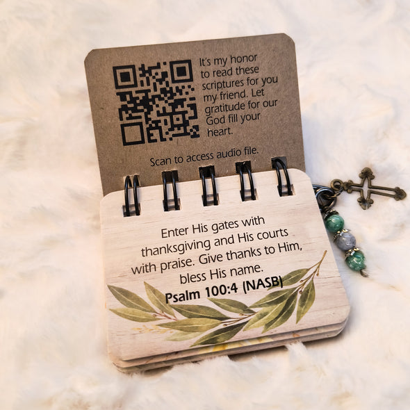 The Grateful Flip has a QR code inside the front cover. Scan the code and listen to beautiful music and scriptures being read over you. It is a truly special experience.